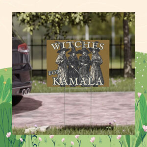 Witches for Kamala Halloween Yard Sign
