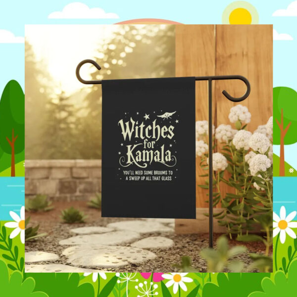 Witches for Kamala You'll Need Some Bromms To A Sweep Up All That Glass Flag
