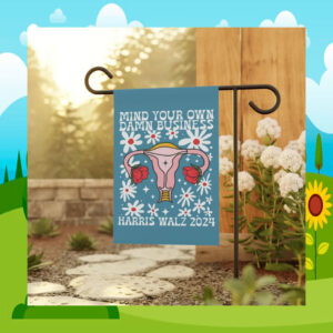Women Mind Your Own Damn Business Harris Walz 2024 Flag