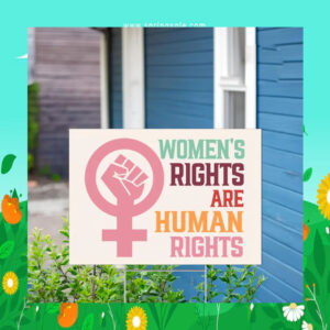 Women Rights Are Human Rights For Kamala Yard Sign