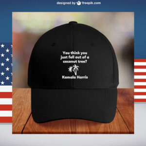 You Think You Just Fell Out Of A Coconut Tree? Kamala Harris Hat
