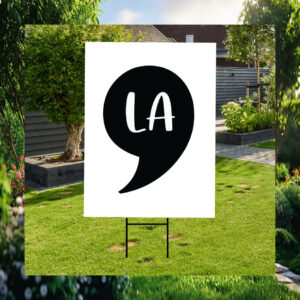 2024 Comma La Kamala Harris Yard Signs