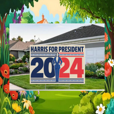 2024 Harris For President Yard Signs