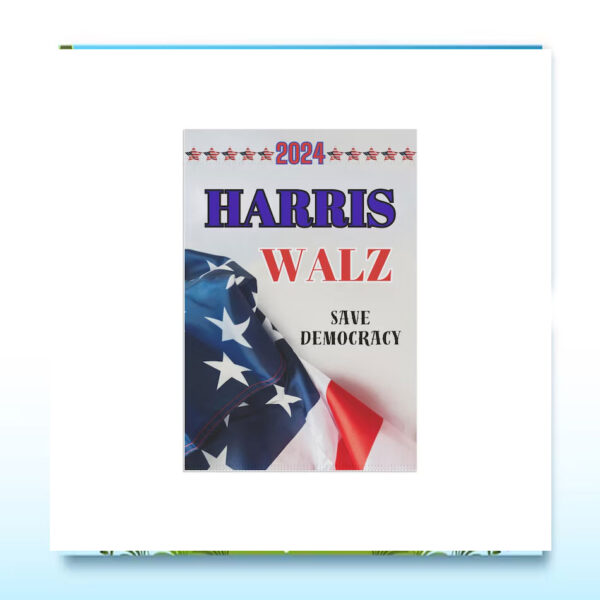 2024 Harris Walz Save Democracy Flags