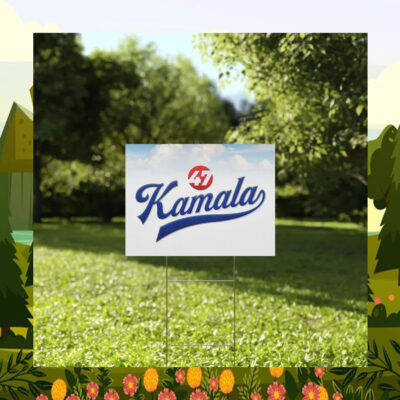 2024 Kamala 47 Yard Sign