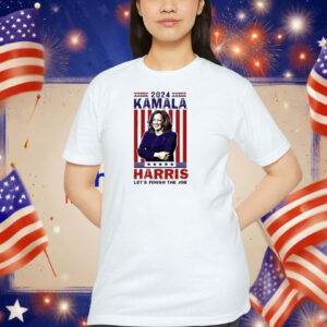 2024 Kamala Harris Let's Finish The Job Shirt