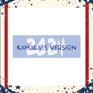 2024 Kamala's Version Car Magnet