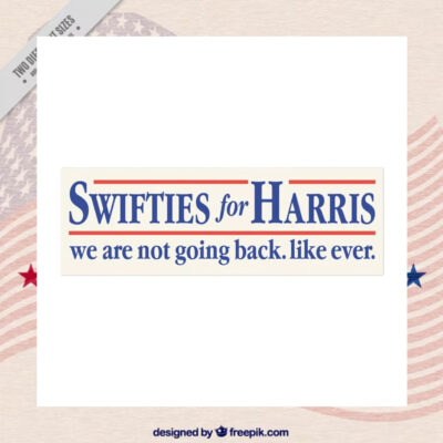 2024 Swifties For Harris We Are Not Going Back. Like Ever. Car Magnet