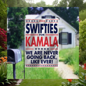 2024 Swifties For Kamala We Are Never Going Back, Like Ever Flag