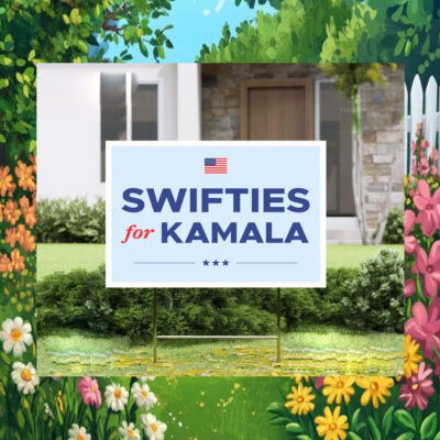 2024 Swifties For Kamala Yard Signs