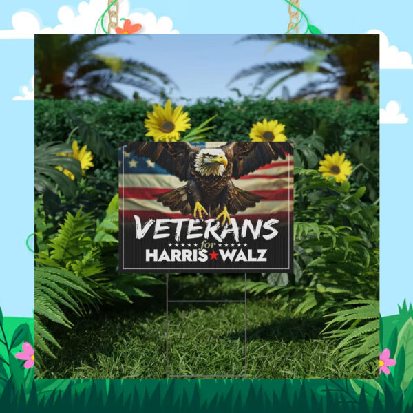 2024 Veterans For Harris Walz Yard Signs