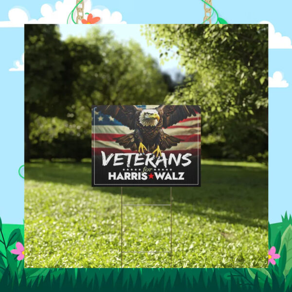 2024 Veterans For Harris Walz Yard Signs