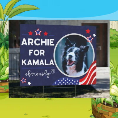 Archie For Kamala Obviously Yard Sign