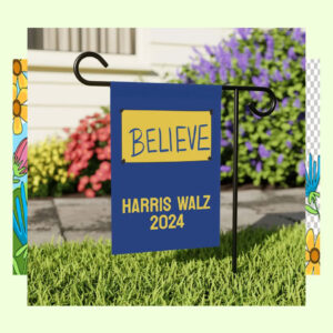Believe Kamala Harris Walz 2024 Flag