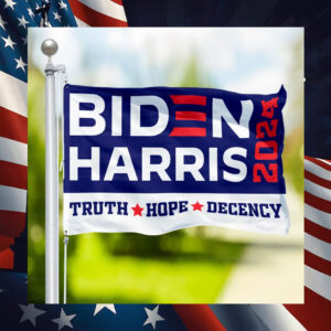 Biden Harris 2024 Truth Hope Decency Flags
