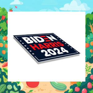 Biden Harris 2024 Yard Signs