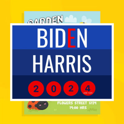 Biden Harris 24 Yard Sign