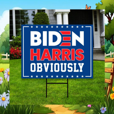 Biden Harris Obviously 2024 Yard Sign