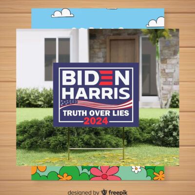 Biden Harris Truth Over Lies 2024 President Yard Sign