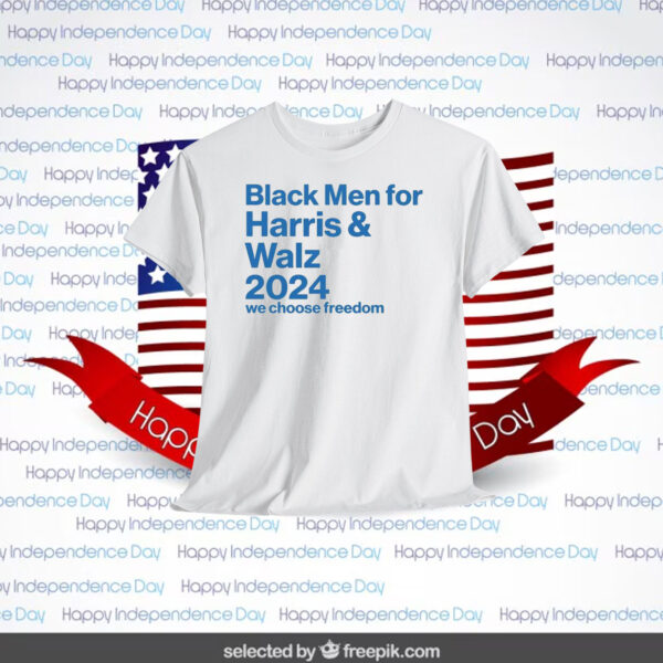 Black Men For Harris & Walz 2024 We Choose Freedom