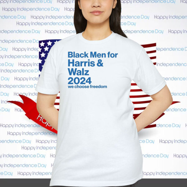 Black Men For Harris & Walz 2024 We Choose Freedom