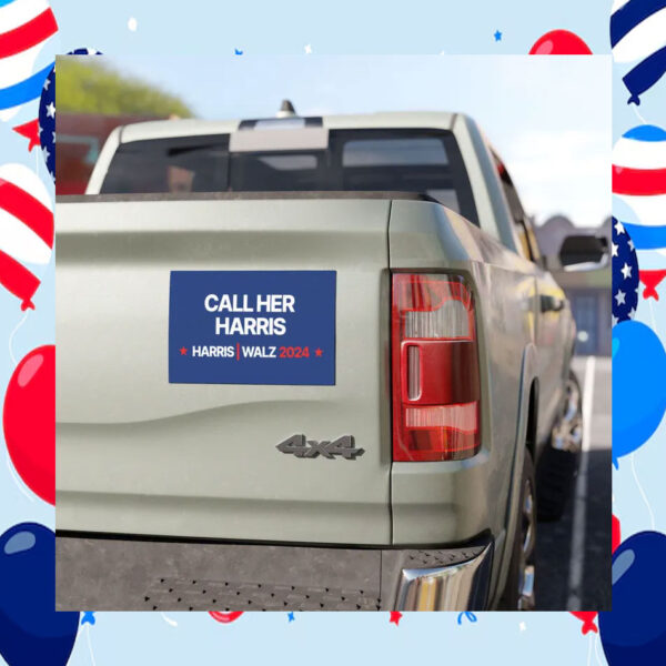 Call her Harris Walz 2024 Election Car Magnet
