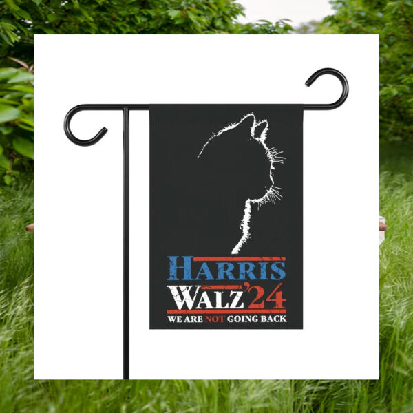 Cat Harris Walz 24 We Are Not Going Back Garden Flag