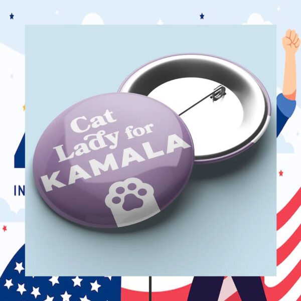 Cat Lady For Kamala Buttons