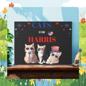 Cats For Harris 24 Yard Sign