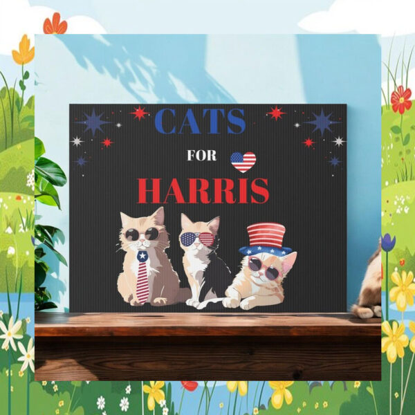 Cats For Harris 24 Yard Sign