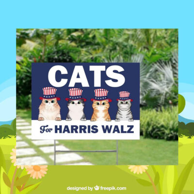 Cats For Harris Walz Plastic Yard Sign