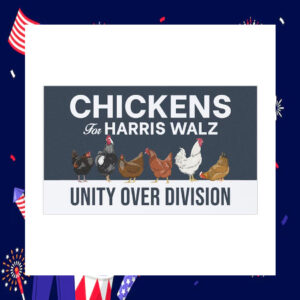 Chickens For Harris Walz Unity Over Division 2024 Car Magnet