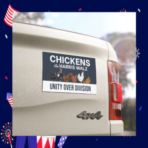 Chickens For Harris Walz Unity Over Division 2024 Car Magnet