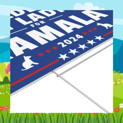 Childless Dog Ladies for Kamala Harris Yard Signs