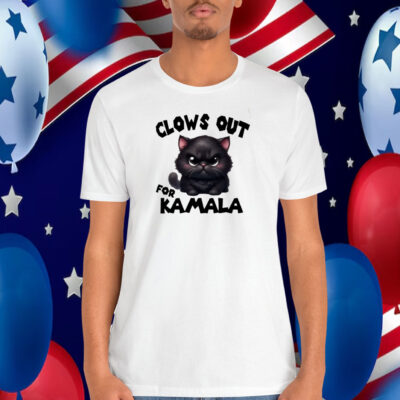 Clows Out For Kamala Shirt