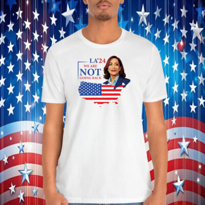 Comma La Kamala '24 We Are Not Going Back T-Shirt