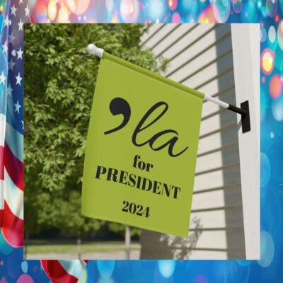 Comma La Kamala Harris For President 2024 Flag