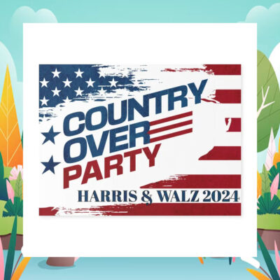 Country Over Party Harris & Walz 24 Yard Signs