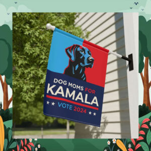 Dog Moms For Kamala Vote 24 Flags