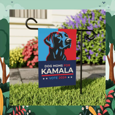 Dog Moms For Kamala Vote 24 Flags