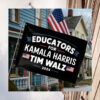 Educators For Kamala Harris Tim Walz Flag