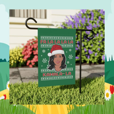 Fa La La Kamala- La Christmas Garden Flag