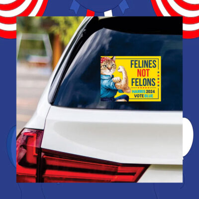 Felines Not Felons Harris 2024 Vote Blue Stickers