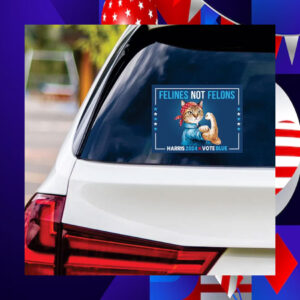 Felines Not Felons Harris 2024 Vote Blue Vinyl Decal