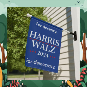 For Decency. Harris Walz 2024 For Democracy Flags