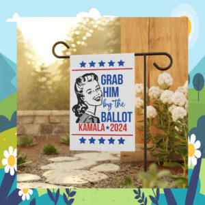 Grab Him By The Ballot Kamala 2024 Flag