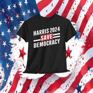 Harris 2024 Save Democracy Shirt