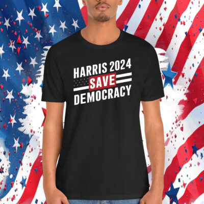 Harris 2024 Save Democracy Shirt