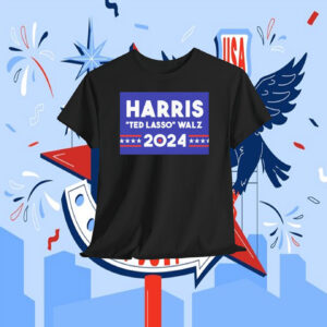 Harris Ted Lasso Walz 2024 Shirt
