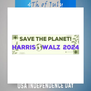 Harris Walz 2024 Save The Planet Sticker